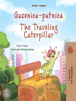 cover image of Gusenica-putnica / The Traveling Caterpillar
